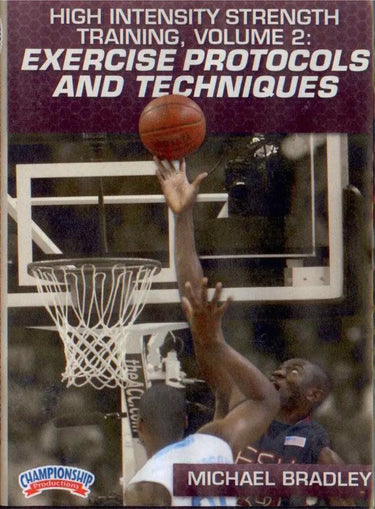 High Intensity Strength Training Volume 2: Exercise Protocols And Techniques (bradley) by Michael Bradley Instructional Basketball Coaching Video